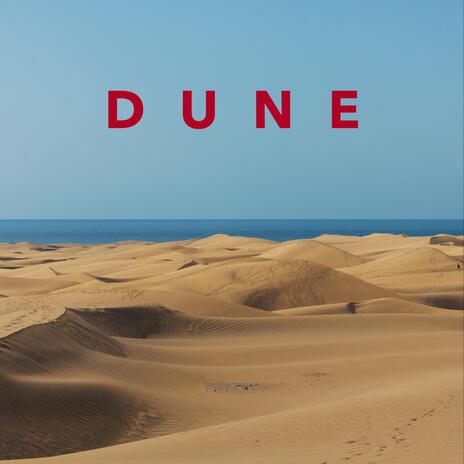 Dune ft. Lucile | Boomplay Music