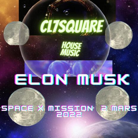 ELON ....MUSK ....MISSON TO MARS .... 2022 (SPACE ...X)