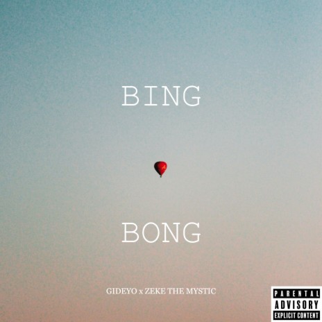 Bing Bong ft. Zeke the Mystic | Boomplay Music