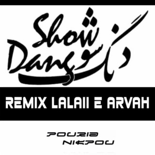 LaLaii E Arvah (Remix Version)