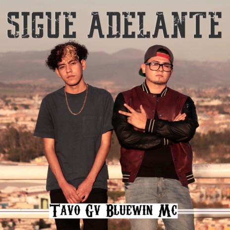 Sigue Adelante ft. Bluewin | Boomplay Music