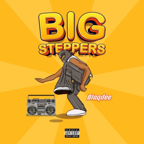 Big Steppers | Boomplay Music