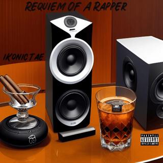 Requiem Of A Rapper