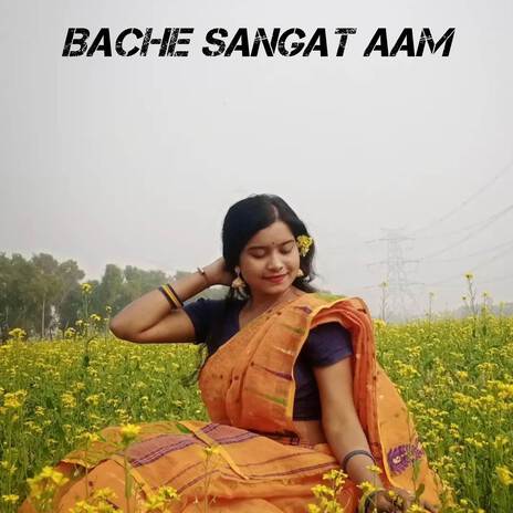 Bache Sangat Aam | Boomplay Music