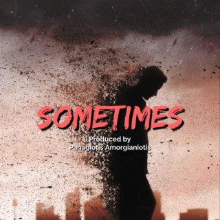 Sometimes