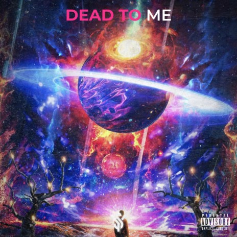 Dead To Me | Boomplay Music