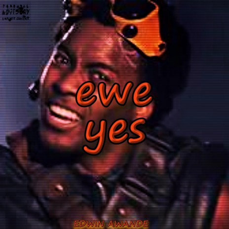 Ewe Yes Ewe Yes | Boomplay Music