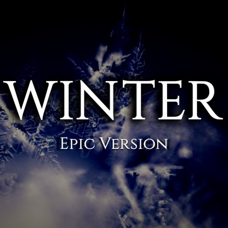 Winter - From Four Seasons (Epic Version) | Boomplay Music