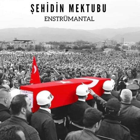 Şehidin Mektubu (Enstrümantal)