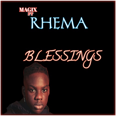 BLESSINGS ft. RHEMA | Boomplay Music