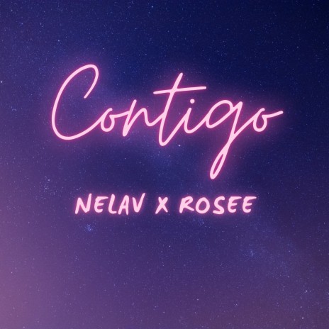 Contigo ft. ROSEE | Boomplay Music