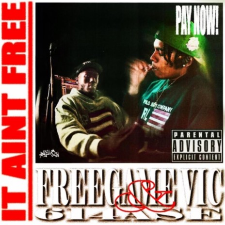 It Ain't Free ft. Freegame Vic