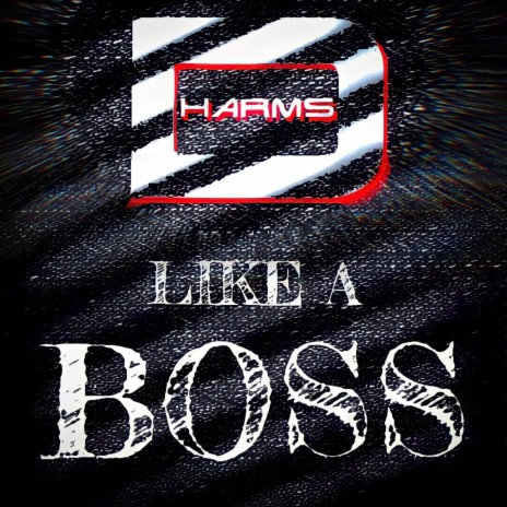 Like a Boss | Boomplay Music