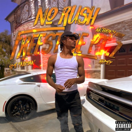 No Rush Freestyle, Pt. 2 (Remix) ft. SMG Paxman | Boomplay Music