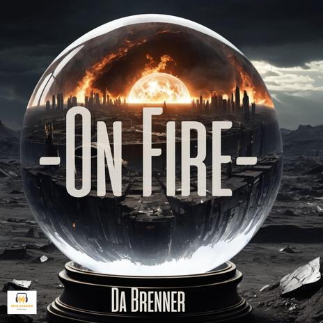 On Fire | Boomplay Music