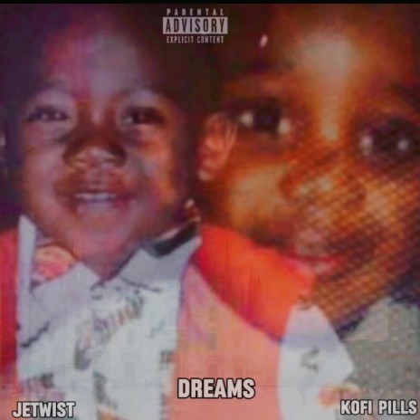 Dreams (REMIX) ft. JeTwist | Boomplay Music