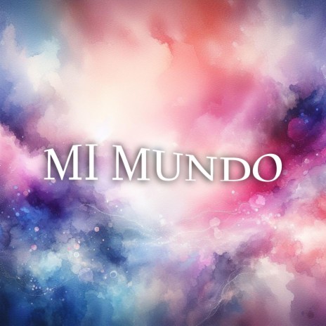 Mi Mundo ft. ZanDerMusic