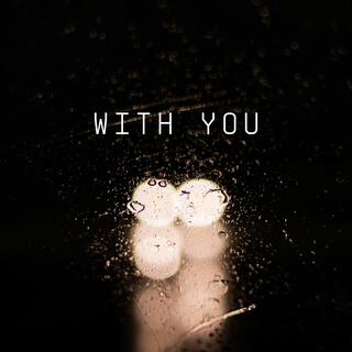 With You