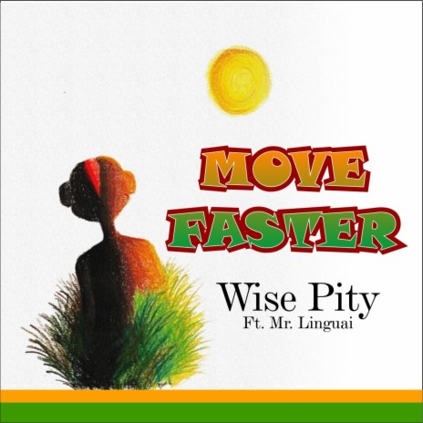 Move faster (feat. Mr Linguai) | Boomplay Music
