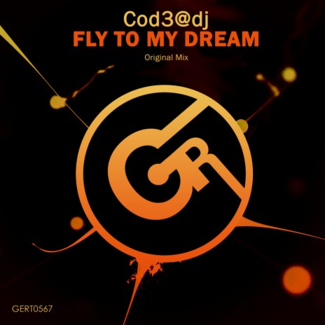 Fly to My Dream (Original Mix)