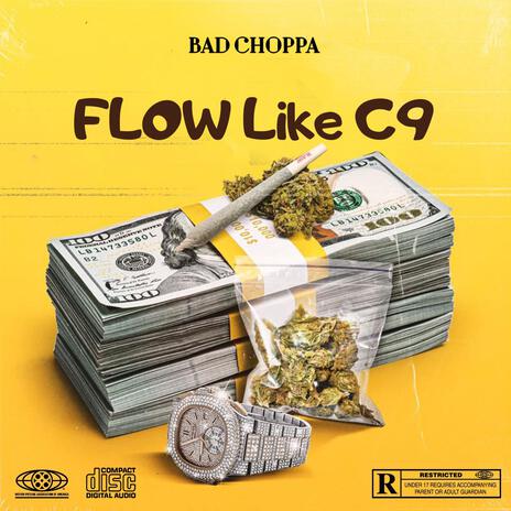 Flow Like C9 | Boomplay Music