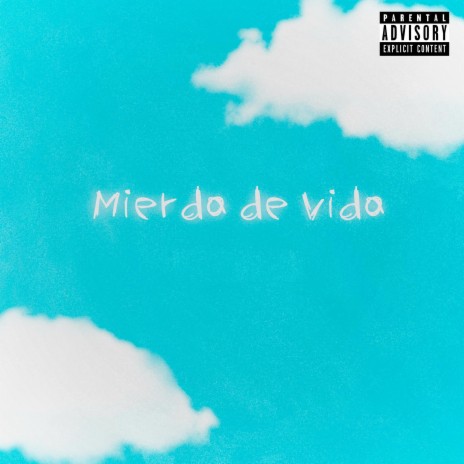 mierda de vida | Boomplay Music