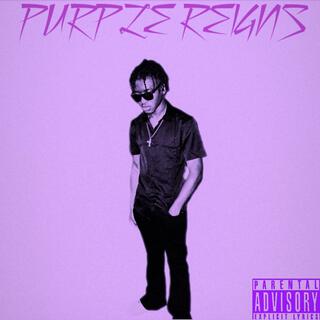 PURPLE REIGNS