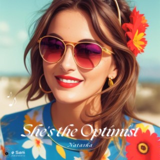 She's the Optimist lyrics | Boomplay Music