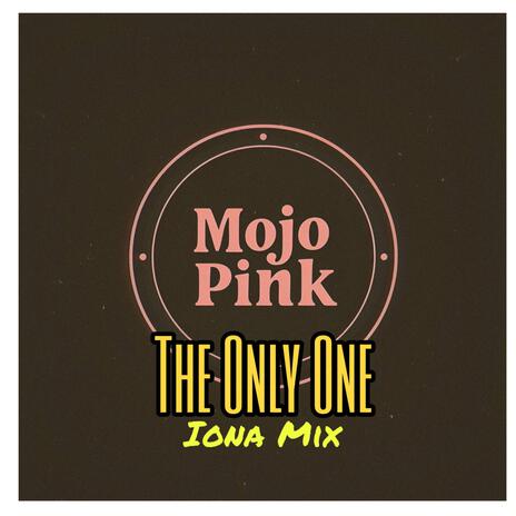 The Only One (Iona Mix) | Boomplay Music