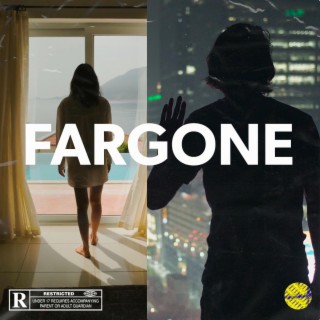 Fargone lyrics | Boomplay Music