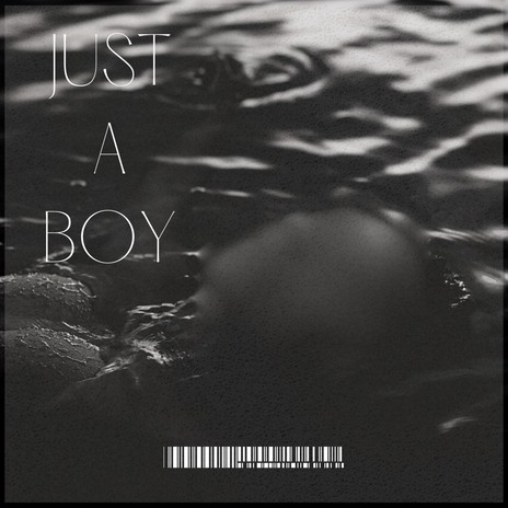 JUST A BOY | Boomplay Music