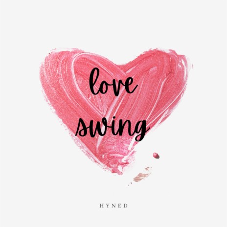 Love Swing | Boomplay Music