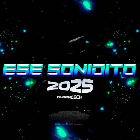 Ese Sonidito 2025 (Guaratech) ft. Dj pirata & DJ CUBA | Boomplay Music