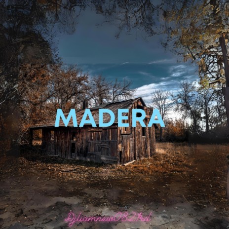 Madera | Boomplay Music