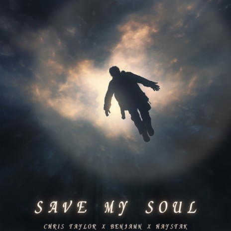 Save My Soul ft. Chris Taylor & Haystak | Boomplay Music