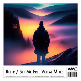 Set You Free Vocal Mixes