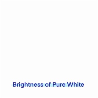 Brightness of Pure White