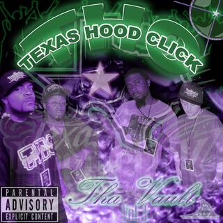 Texas Hood Click Tha Vault, Vol. 1