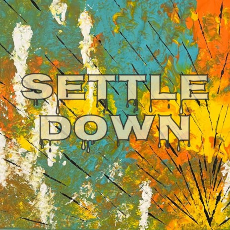 Settle Down (Easy) | Boomplay Music