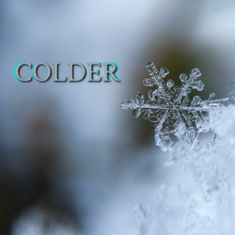 COLDER | Boomplay Music