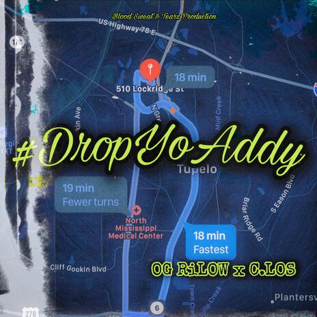 Drop Yo Addy ft. CheddaBanger & C.Los