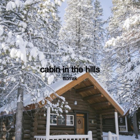 cabin in the hills
