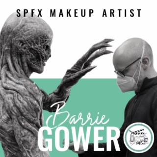 64. Barrie Gower - SPFX Makeup Artist