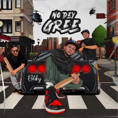 No Dey Gree | Boomplay Music