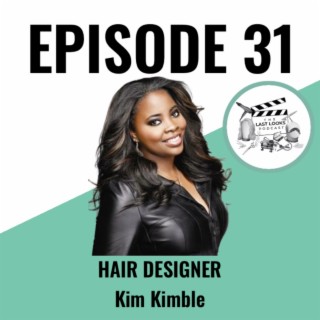 31. Kim Kimble - Hair Designer