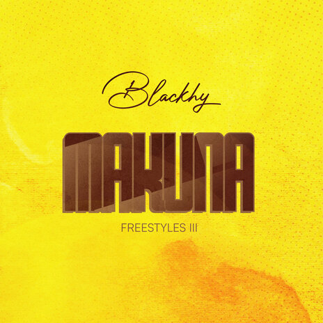 Makuna Freestyles III | Boomplay Music