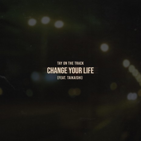 Change Your Life (Instrumental) | Boomplay Music
