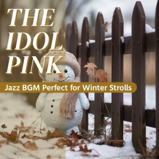 Jazz Bgm Perfect for Winter Strolls