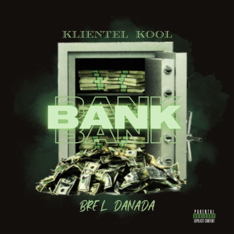 Bank ft. BreL Danada | Boomplay Music