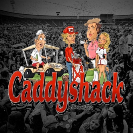 Caddyshack 2024 ft. Caddyshack & Anker